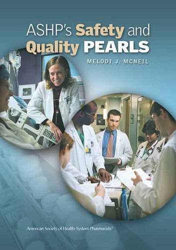 Stock image for ASHP's Safety and Quality Pearls for sale by Bookmans