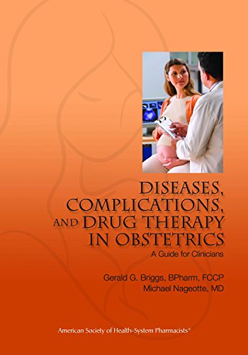 Imagen de archivo de Diseases, Complications, and Drug Therapy in Obstetrics: A Guide for Clinicians a la venta por Seattle Goodwill
