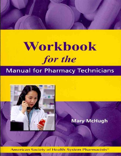 Imagen de archivo de Workbook for the Manual for Pharmacy Technicians a la venta por ThriftBooks-Atlanta