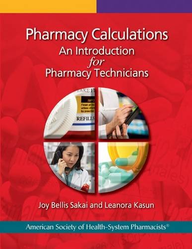 Imagen de archivo de Pharmacy Calculations: An Introduction for Pharmacy Technicians a la venta por SecondSale