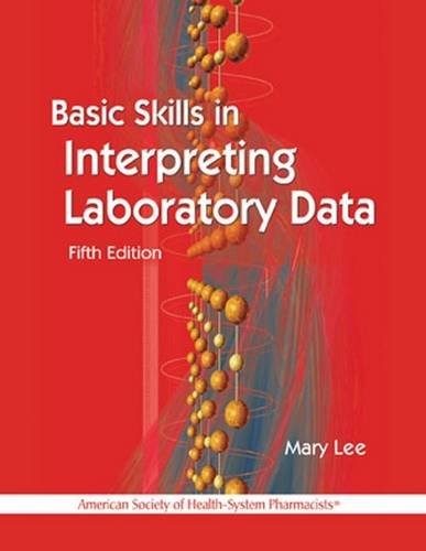 Imagen de archivo de Basic Skills in Interpreting Laboratory Data a la venta por The Maryland Book Bank