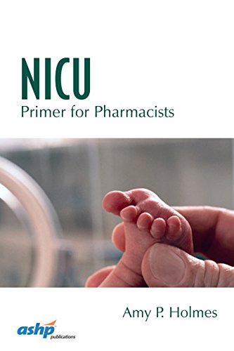Beispielbild fr NICU Primer for Pharmacists zum Verkauf von Blackwell's