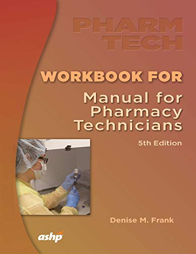 Imagen de archivo de Workbook for the Manual for Pharmacy Technicians a la venta por PBShop.store UK