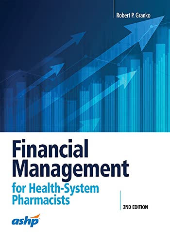Imagen de archivo de Financial Management for Health-System Pharmacists, 2nd Edition a la venta por HPB-Red