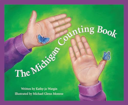 Imagen de archivo de The Michigan Counting Book (America by the Numbers) a la venta por Your Online Bookstore