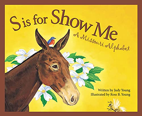 Imagen de archivo de S is for Show Me: A Missouri Alphabet (Discover America State by State) a la venta por Jenson Books Inc