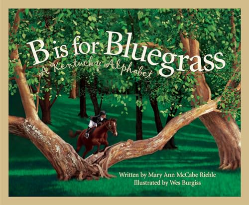 Imagen de archivo de B Is For Bluegrass: A Kentucky Alphabet (Discover America State by State) a la venta por Your Online Bookstore