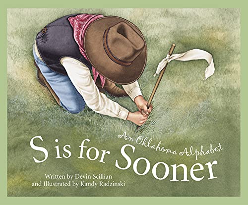 Stock image for S Is for Sooner : An Oklahoma Alphabet for sale by Better World Books