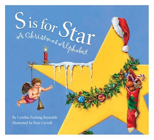 Beispielbild fr S Is for Star : A Christmas Alphabet zum Verkauf von Better World Books