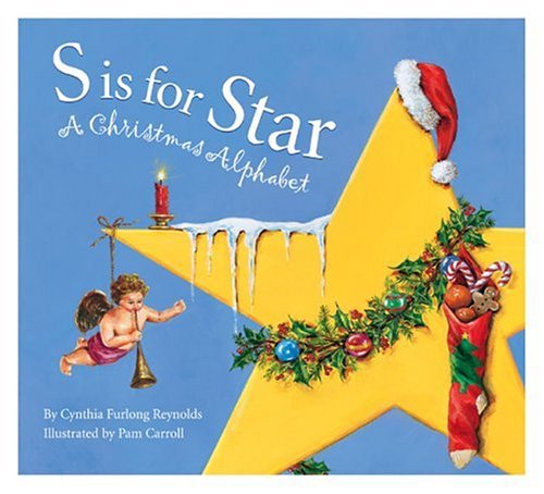 Stock image for S Is For Star: A Christmas Alphabet for sale by Front Cover Books