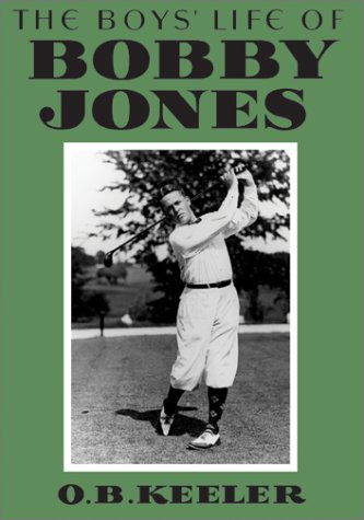 Stock image for The Boys' Life of Bobby Jones for sale by SecondSale