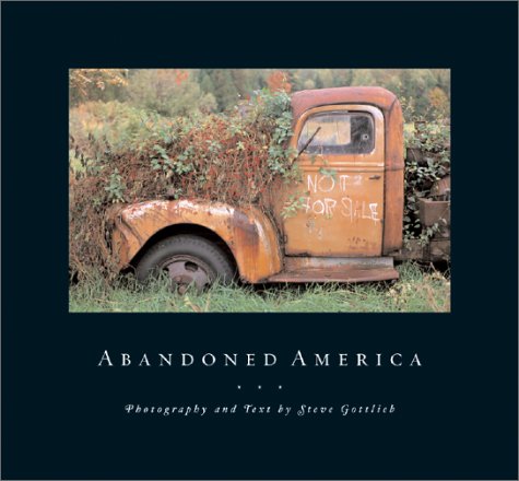 Stock image for Abandoned America for sale by Books of the Smoky Mountains