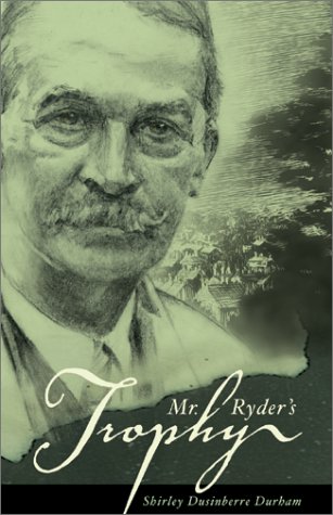 Mr. Ryder's Trophy (inscribed first edition)