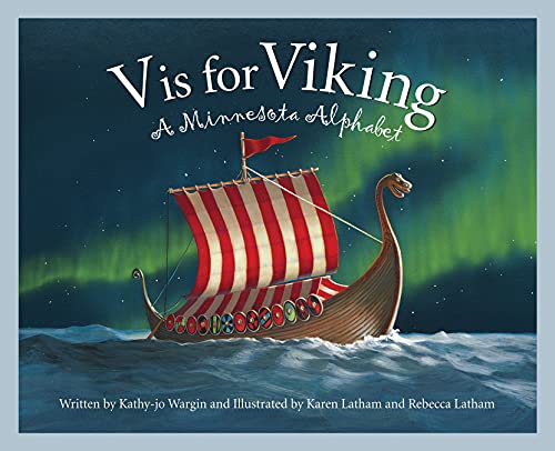 Imagen de archivo de V is for Viking a Minnesota Alphabet a la venta por Chequamegon Books