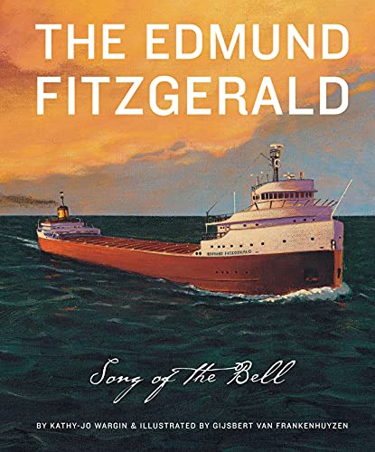 Imagen de archivo de The Edmund Fitzgerald: Song of the Bell a la venta por Goodwill of Colorado