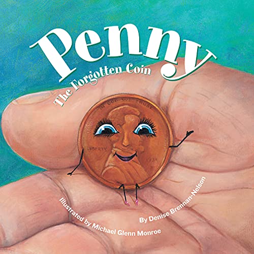 Stock image for Penny: The Forgotten Coin for sale by SecondSale
