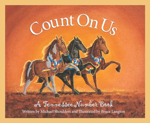 Stock image for Count on Us: A Tennessee Number Book (America by the Numbers) for sale by Your Online Bookstore