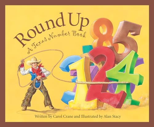 Stock image for Round Up: A Texas Number Book for sale by Reliant Bookstore