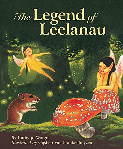 Beispielbild fr The Legend of Leelanau zum Verkauf von Better World Books