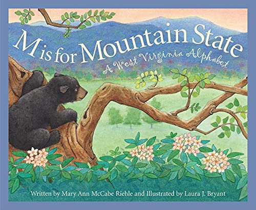 Stock image for M is for Mountain State: A West Virginia Alphabet (Discover America State by State) for sale by Your Online Bookstore