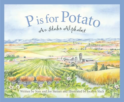 9781585361557: P is for Potato: An Idaho Alphabet (Discover America State by State)
