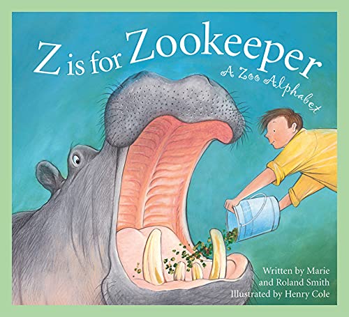 Beispielbild fr Z Is for Zookeeper : A Zoo Alphabet zum Verkauf von Better World Books