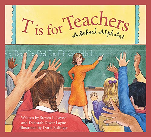 9781585361595: T Is for Teachers: A School Alphabet (Sleeping Bear Alphabets)