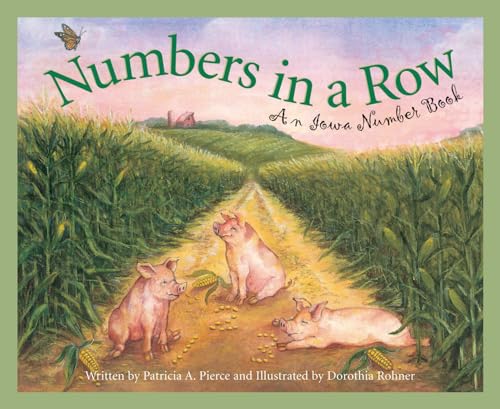 Stock image for Numbers in a Row : An Iowa Number Book for sale by Better World Books