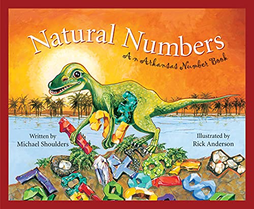 Beispielbild fr Natural Numbers : An Arkansas Number Book zum Verkauf von Better World Books