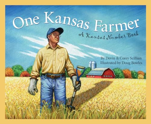 Stock image for One Kansas Farmer: A Kansas Number Book (America by the Numbers) for sale by The Happy Book Stack