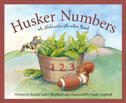 Stock image for Husker Numbers: A Nebraska Number Book (America by the Numbers) for sale by SecondSale