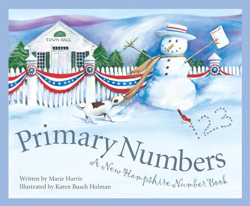 Stock image for Primary Numbers: A New Hampshire Number Book (Count Your Way Across the USA) for sale by SecondSale
