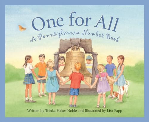 9781585362004: One for All: A Pennsylvania Number Book (America by the Numbers)