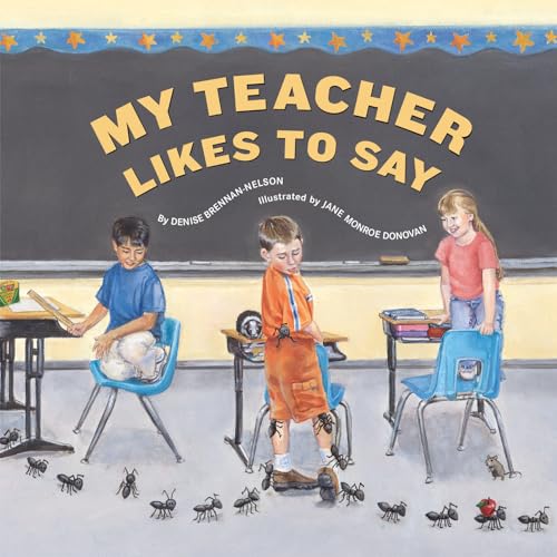 Stock image for My Teacher Likes to Say for sale by SecondSale