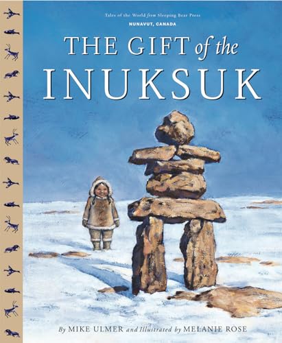 Stock image for The Gift of the Inuksuk for sale by Better World Books