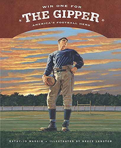 Beispielbild fr Win One for the Gipper : America's Football Hero zum Verkauf von Better World Books