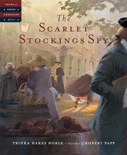 Beispielbild fr The Scarlet Stockings Spy (Tales of Young Americans) zum Verkauf von Your Online Bookstore