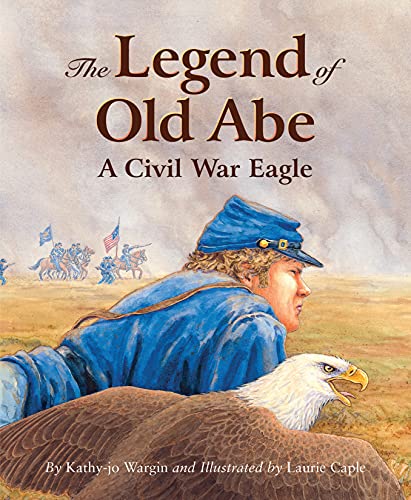 Beispielbild fr The Legend of Old Abe zum Verkauf von ThriftBooks-Atlanta