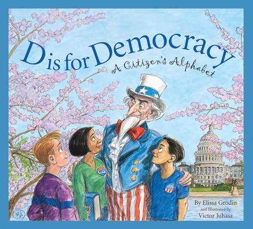 Beispielbild fr D Is for Democracy: A Citizen's Alphabet (Alphabet Books) zum Verkauf von Wonder Book