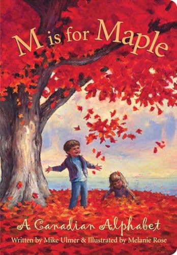 Beispielbild fr M Is for Maple : A Canadian Alphabet zum Verkauf von Better World Books