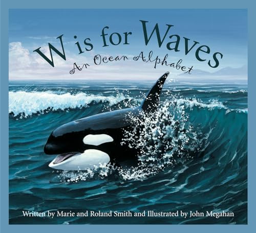 Beispielbild fr W is for Waves: An Ocean Alphabet (Science Alphabet) zum Verkauf von Goodwill