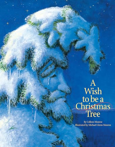 Stock image for A Wish to Be A Christmas Tree (Holiday) for sale by More Than Words
