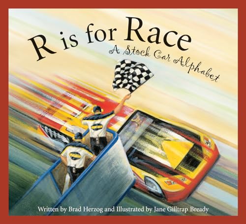 Stock image for R is for Race: A Stock Car Alphabet (Sports Alphabet) for sale by SecondSale