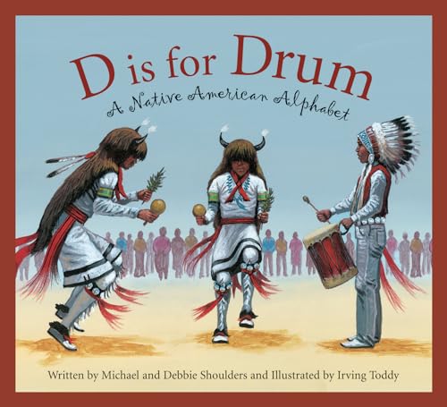 Beispielbild fr D Is for Drum: A Native American Alphabet (Sleeping Bear Alphabets) zum Verkauf von Decluttr
