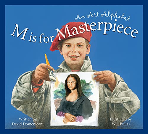 Beispielbild fr M is for Masterpiece: An Art Alphabet (Art and Culture) zum Verkauf von SecondSale