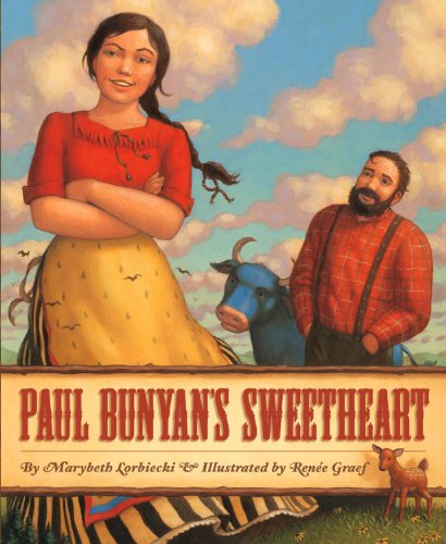 Stock image for Paul Bunyan's Sweetheart for sale by Better World Books: West