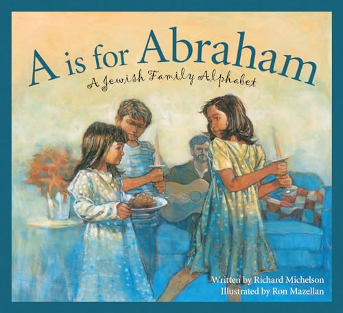 9781585363223: A is for Abraham: A Jewish Family Alphabet (Sleeping Bear Alphabets)