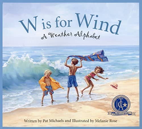 9781585363308: W Is for Wind: A Weather Alphabet (Science Alphabet)