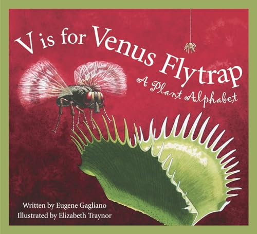 Stock image for V Is for Venus Flytrap : A Plant Alphabet for sale by Better World Books: West