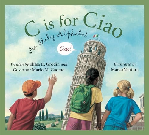 Beispielbild fr C Is for Ciao : An Italy Alphabet zum Verkauf von Better World Books